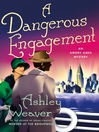 Cover image for A Dangerous Engagement